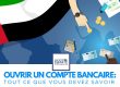Ouverture d’un compte bancaire aux Émirats pour les non-résidents : Tout ce que vous devez savoir