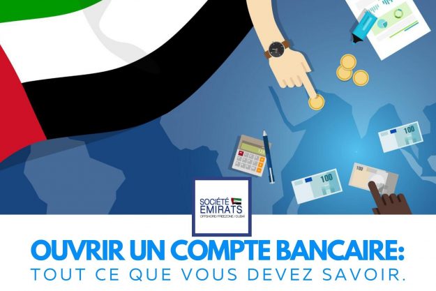 Ouverture d’un compte bancaire aux Émirats pour les non-résidents : Tout ce que vous devez savoir