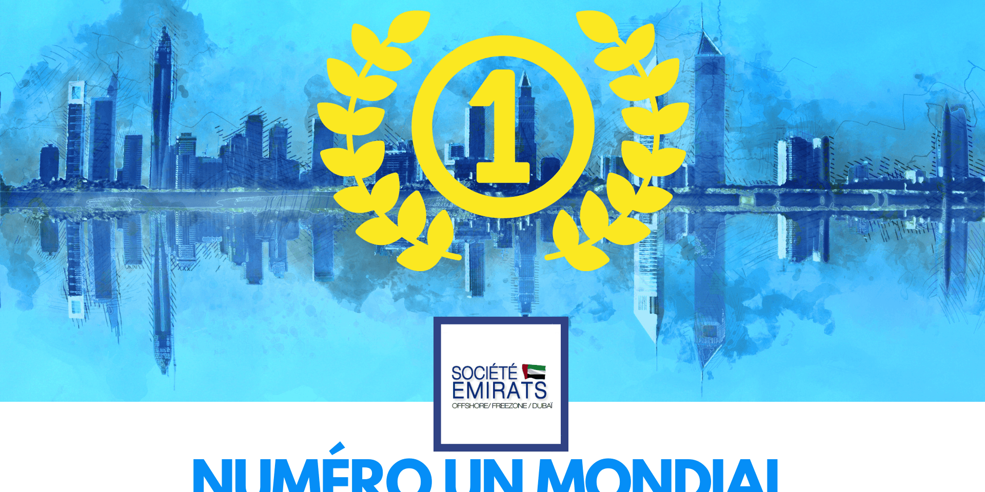 Les Émirats Arabes Unis : première destination mondiale en matière d’entrepreneuriat Les Émirats Arabes Unis : première destination mondiale en matière d'entrepreneuriat