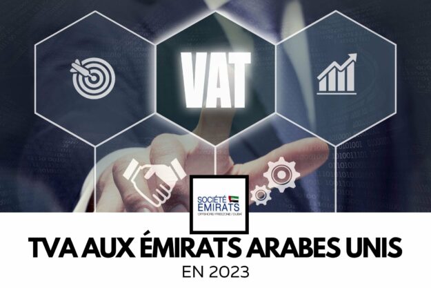 La TVA aux Émirats Arabes Unis : Tout ce que vous devez savoir pour votre entreprise en 2023 cover