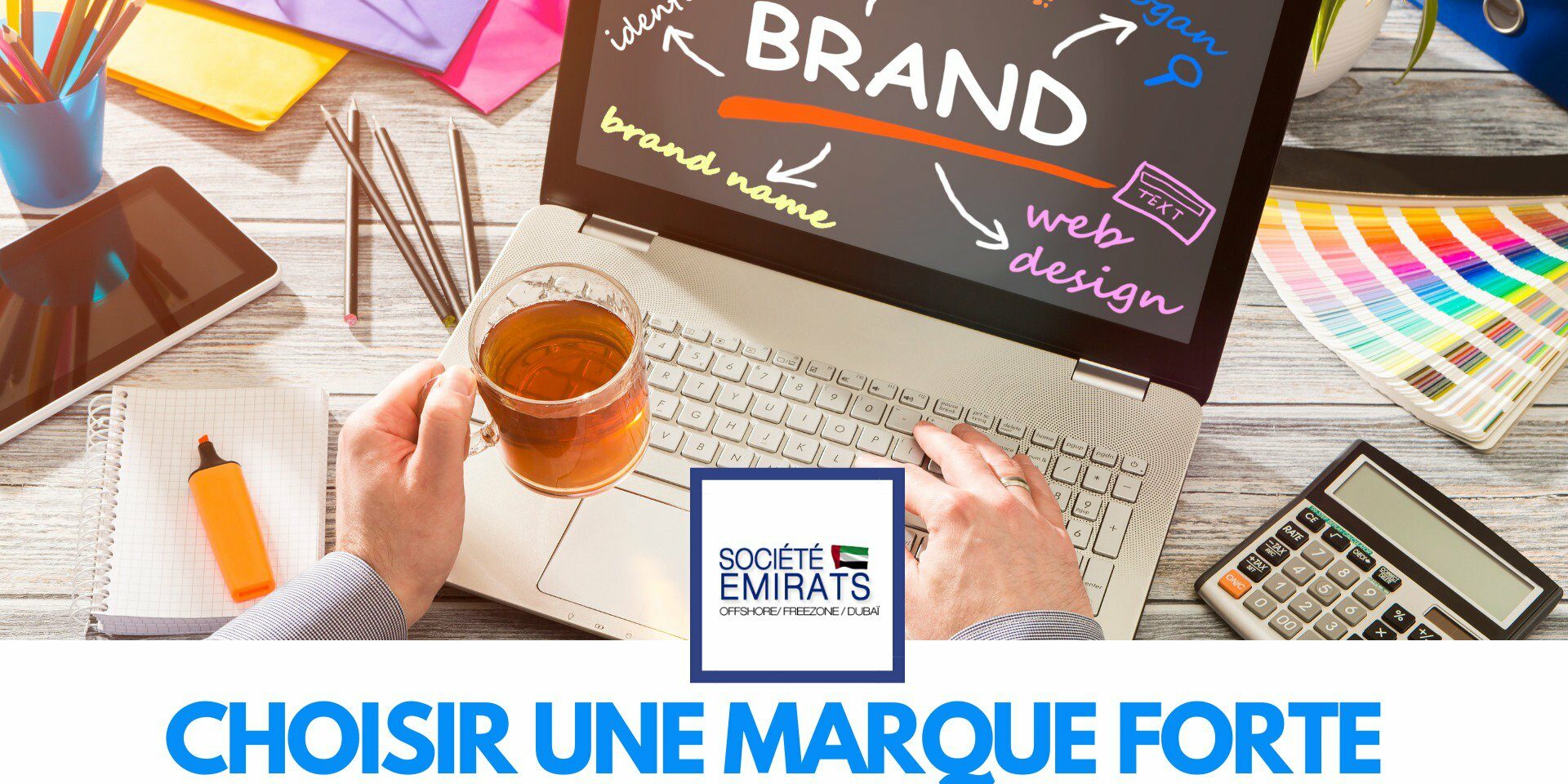 Comment construire une marque forte pour l’enregistrement aux EAU cover Comment construire une marque forte pour l'enregistrement aux EAU cover