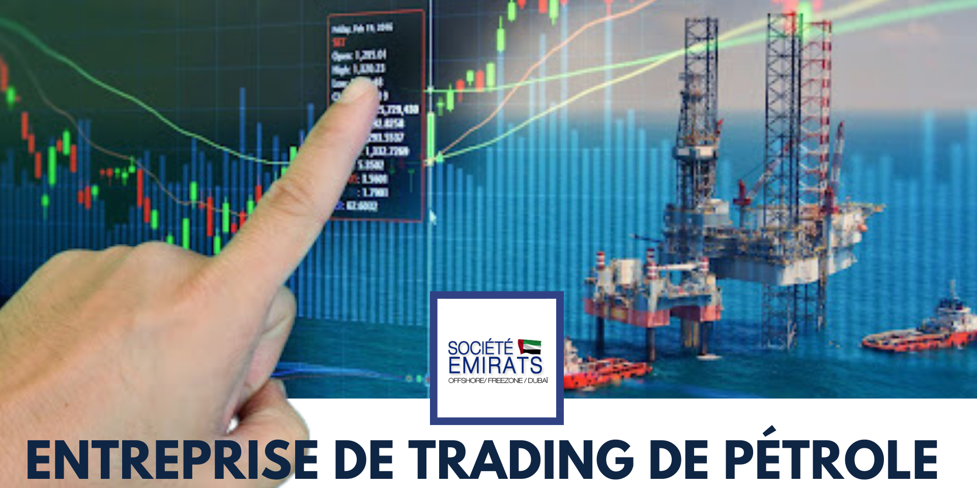 Comment Démarrer une Entreprise de Trading de Pétrole à Dubaï en 2023? cover