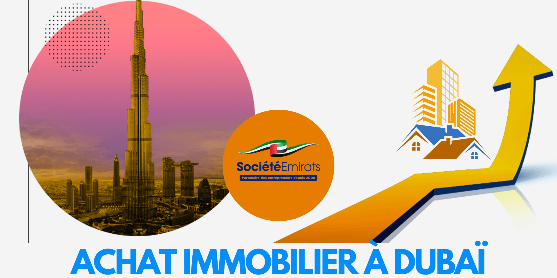 Investissez à Dubaï : Achat Immobilier via une Société cover
