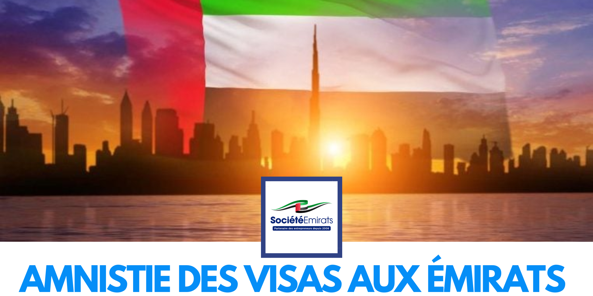 Amnistie Des Visas Aux Émirats : Régularisation Du Statut Et Exemption D'Amendes cover
