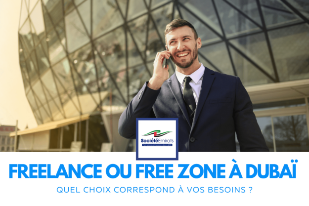 Freelance ou Free Zone à Dubaï : Quel choix correspond à vos besoins ? cover