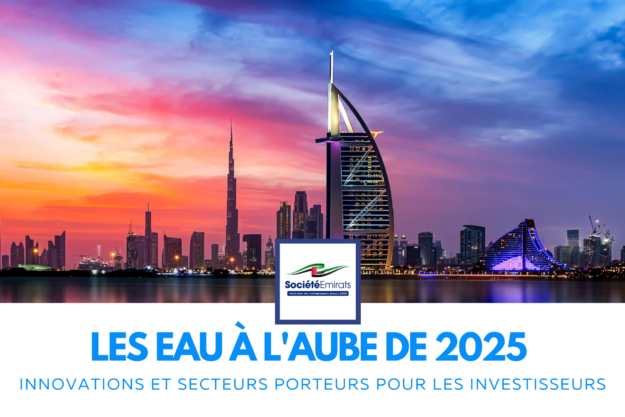 Les EAU à l'aube de 2025 : Innovations et secteurs porteurs pour les investisseurs cover