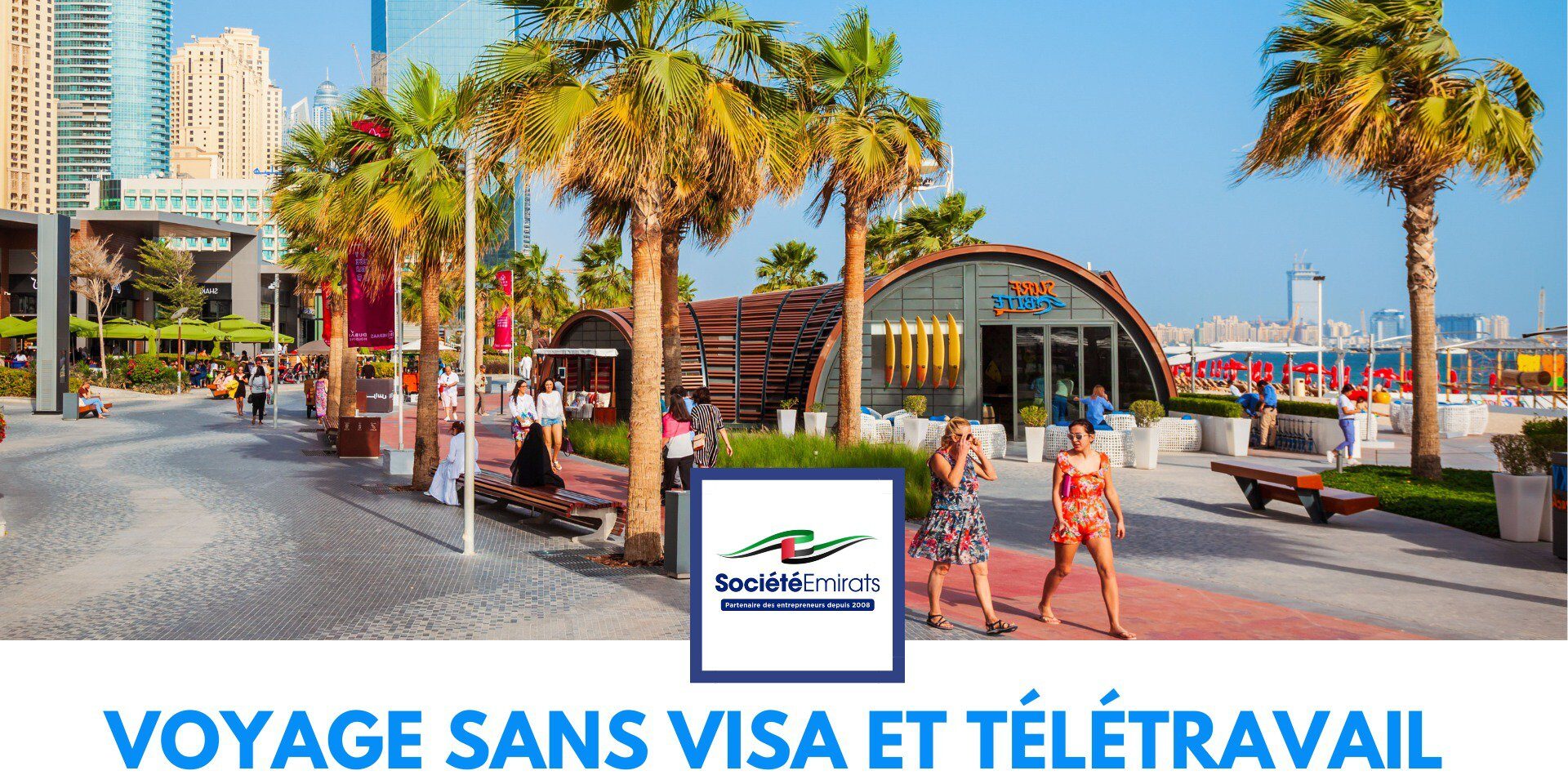 Nouvelles Politiques de Voyage Sans Visa et Télétravail aux EAU jusqu’en Septembre 2025 cover Nouvelles Politiques de Voyage Sans Visa et Télétravail aux EAU jusqu’en Septembre 2025 cover